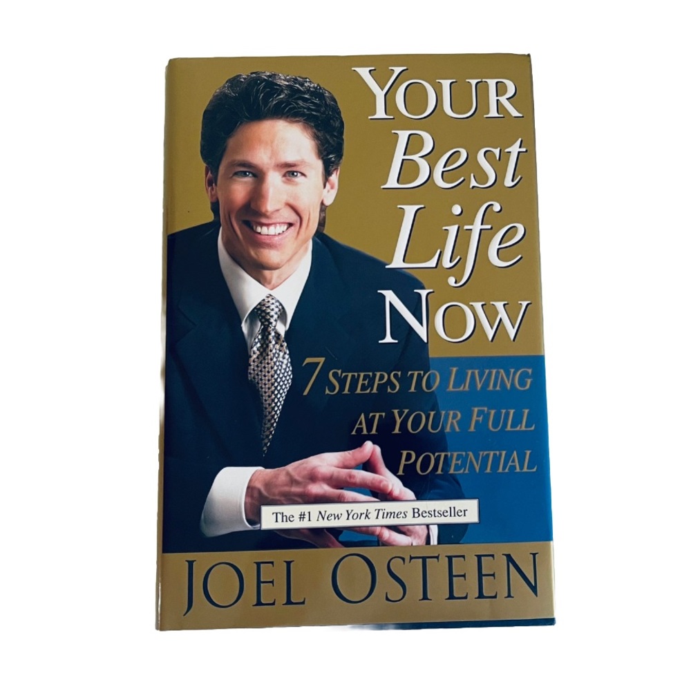 Your Best Life Now 7 Steps to Living at Your Full Potential Book by Joel Osteen